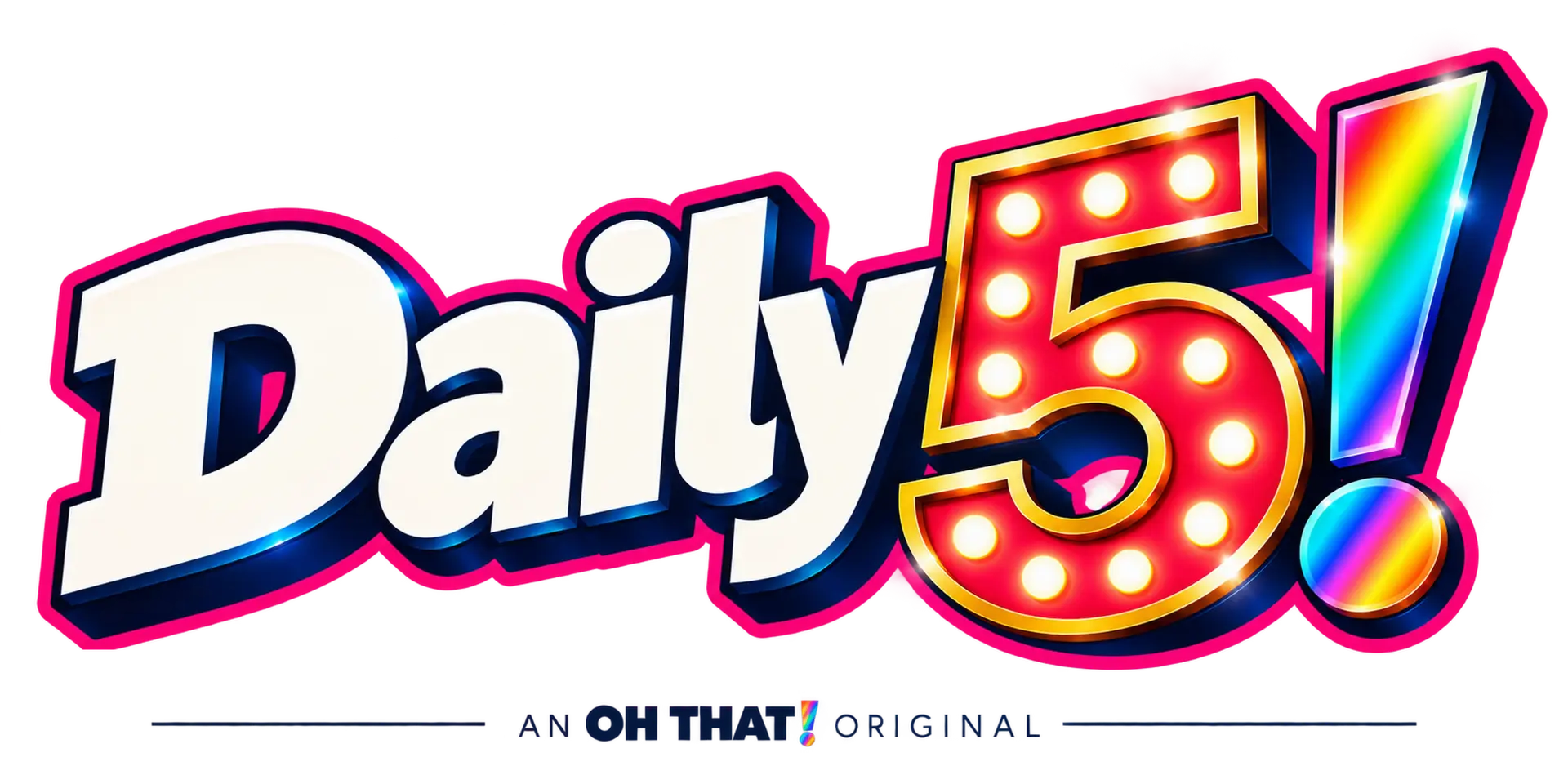 Daily 5 — An OH THAT! Original